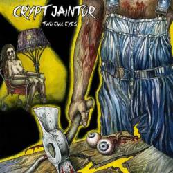 Crypt Jaintor : Two Evil Eyes